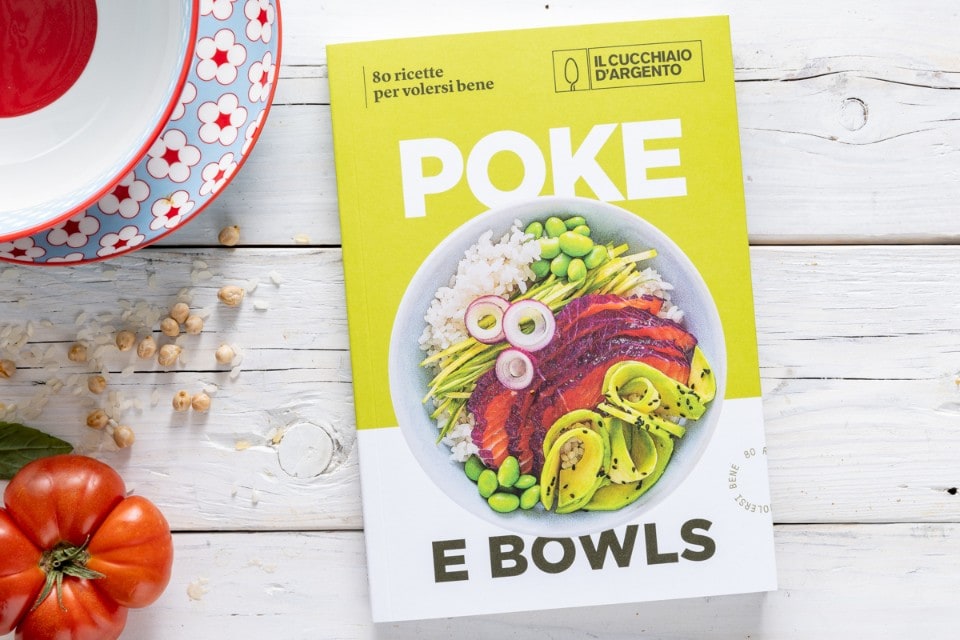 Poke e bowls, 80 ricette per volersi bene: ecco il nostro nuovo libro! - Cucchiaio  d'Argento