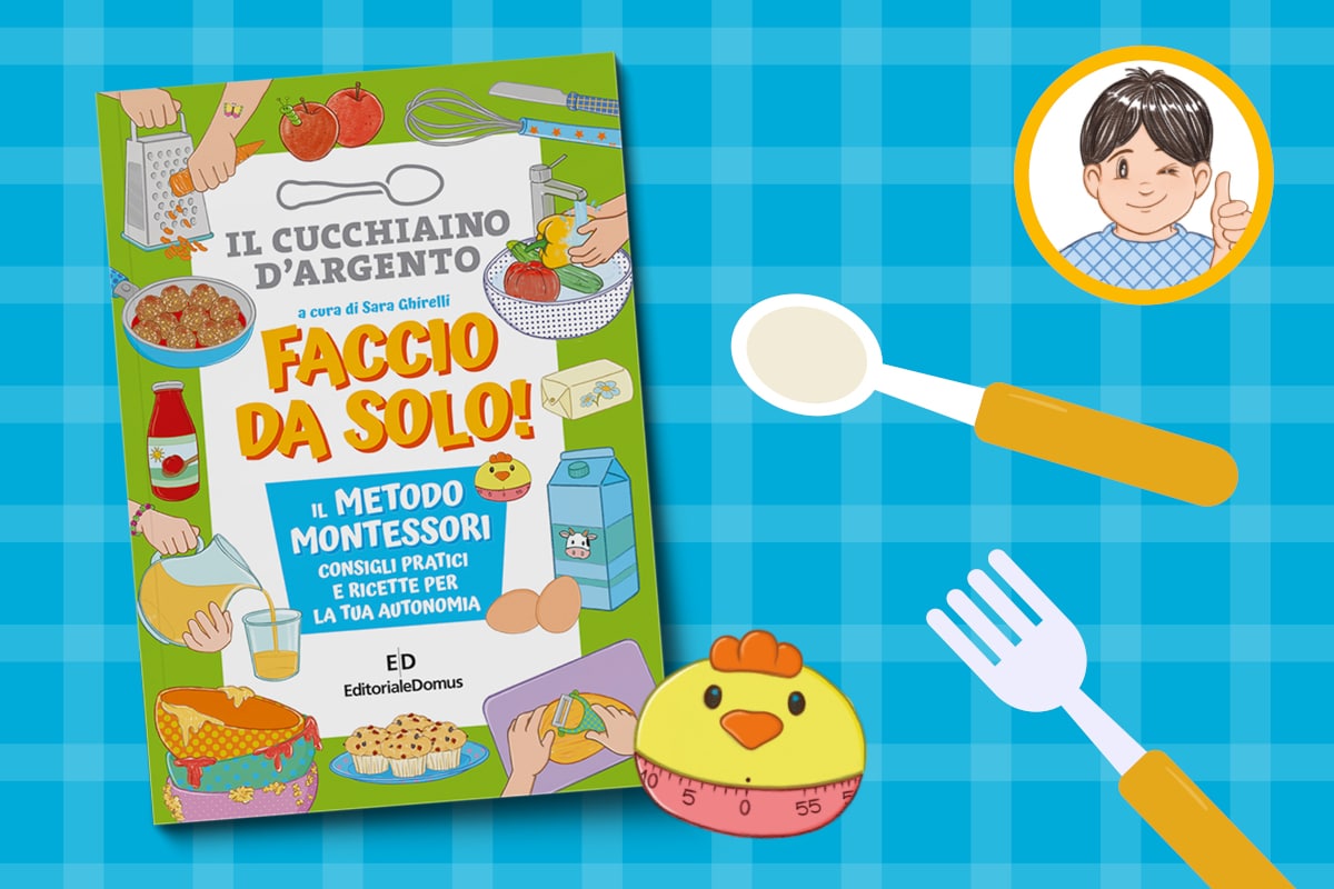 Faccio da solo! Il nuovo libro dedicato al metodo Montessori per i piccoli chef